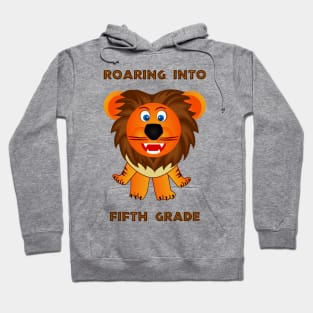 Roaring Into Fifth Grade (Cartoon Lion) Hoodie